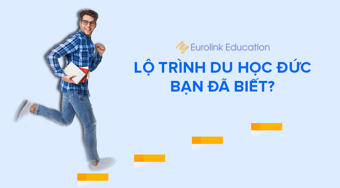 Lộ trình Du học Đức – Bạn đã biết?