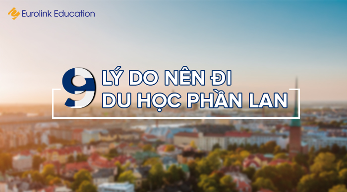 9 lý do nên đi du học Phần Lan