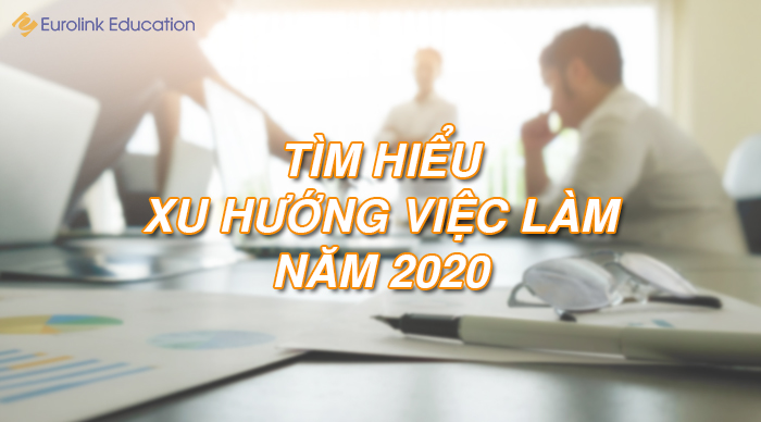 Tìm hiểu xu hướng việc làm năm 2023